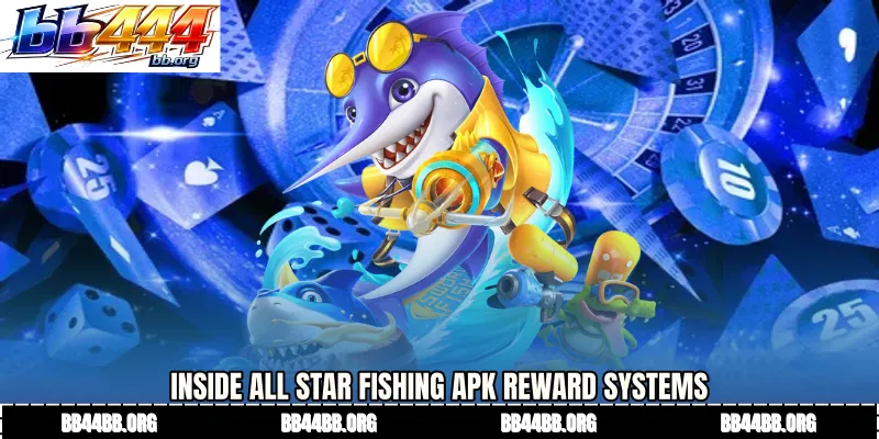 Inside All Star Fishing APK Reward Systems